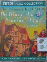 The Diary of a Provincial Lady written by E.M. Delafield performed by Imelda Staunton on Cassette (Abridged)